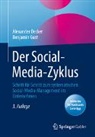 Alexander Decker, Benjamin Gust - Der Social-Media-Zyklus