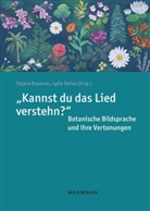 Doliva, Lydia Doliva, Tatjana Dravenau - "Kannst du das Lied verstehn?" Botanische Bildsprache und ihre Vertonungen