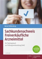 Bernd Küllenberg - Sachkundenachweis Freiverkäufliche Arzneimittel