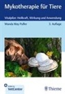 Wanda May Pulfer - Mykotherapie für Tiere