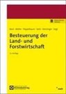 Torsten Bock, Klaus Müller, Sabrina Pöppelbaum, Sabrina u Pöppelbaum, Thomas Seitz, Christian Sterzinger... - Besteuerung der Land- und Forstwirtschaft