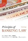 Emilios Avgouleas, Ross Cranston, Christopher Hare, Theodor van Sante, Kristin van Zwieten - Principles of Banking Law