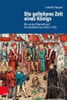 Gerhard Fouquet - Die geliehene Zeit eines Königs