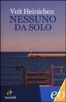 Veit Heinichen - Nessuno da solo