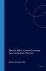 Barbara Kwiatkowska - The 200 Mile Exclusive Economic Zone in the Law of the Sea