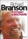 Richard Branson - Il coraggio di rischiare