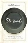 Anne McTiernan - Starved