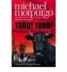 Michael Morpurgo, Morpurgo Michael, Michael Foreman - Toro! Toro!