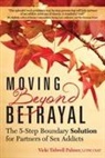Vicki Tidwell Palmer - Moving Beyond Betrayal