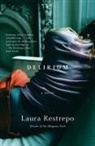 Laura Restrepo - Delirium