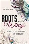 Dan Mager - Roots and Wings