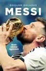 Guillem Balague - Messi. La vita di Lionel Messi