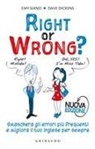 Dave Dickens, Emy Siano, N. Tibiletti - Right or wrong? Smaschera gli errori più frequenti e migliora il tuo inglese per sempre