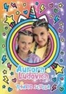Aurora e Ludovica - Aurora e Ludovica. Diario Scuola