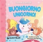 Giuditta Campello, Alessandro Montagnana - Buongiorno unicorno! Piccoli cuccioli
