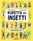 Gosia Herba, Jules Howard - Rispetta gli insetti