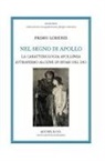 Primo Lorenzi - Nel segno di Apollo. La caratterologia apollinea attraverso alcune ipostasi del dio