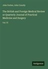 John Conolly, John Forbes - The British and Foreign Medical Review or Quarterly Journal of Practical Medicine and Surgery