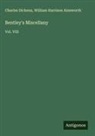 William Harrison Ainsworth, Charles Dickens - Bentley's Miscellany