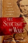 Brian Holden Reid - The Scourge of War