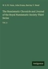John Evans, Barclay V. Head, W. S. W. Vaux - The Numismatic Chronicle and Journal of the Royal Numismatic Society Third Series