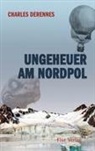 Charles Derennes - Ungeheuer am Nordpol