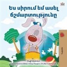 Shelley Admont, Kidkiddos Books - I Love to Tell the Truth (Armenian Book for Kids)
