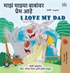 Shelley Admont, Kidkiddos Books - I Love My Dad (Marathi English Bilingual Children's Book)
