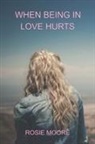 Rosie Moore - When Being In Love Hurts
