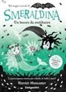 Harriet Muncaster - Smeraldina. Un tesoro da restituire. Isadora Moon