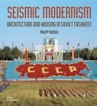 Philipp Meuser - Seismic Modernism