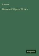 A. Lacroix - Elements Of Algebra Ed. 14th