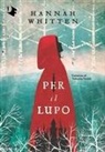 Hannah Whitten - Per il lupo