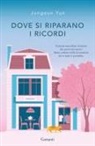 Jungeun Yun - Dove si riparano i ricordi