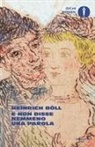 Heinrich Böll - E non disse nemmeno una parola