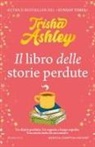 Trisha Ashley - Il libro delle storie perdute