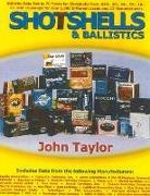 John Taylor - Shotshells & Ballistics