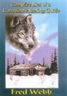 Fred Webb - Campfire Lies of a Canadian Hunting Guide