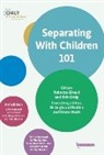 Dr Angharad Rudkin - Separating with Children 101