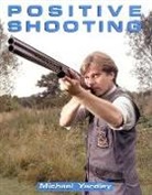 M. Yardley - Positive Shooting