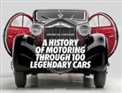 Gerard De Cortanze - A History of Motoring Through 100 Legendary Cars