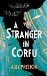 Alex Preston, Preston Alex - A Stranger in Corfu