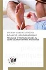 Siwar Ben Dhia, Selma Bouden, Leila Rouached - DOULEUR NEUROPATHIQUE