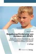 Marion Brugger - Begabungsförderung von Kindern mit AVWS
