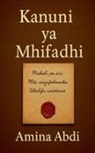 Amina Abdi - Kanuni ya Mhifadhi