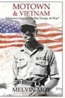 Melvin P. Moy - MOTOWN & VIETNAM