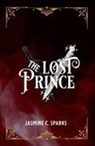Jasmine C. Sparks, Joseph Sparks, Ash Zalin - The Lost Prince