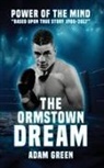 Adam Green - THE ORMSTOWN DREAM
