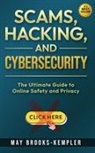 May Brooks-Kempler - Scams, Hacking, and Cybersecurity