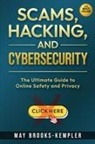 May Brooks-Kempler - Scams, Hacking, and Cybersecurity